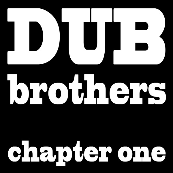 Dub Bothers, chapter one, cd