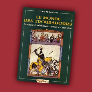 Le monde des Troubadours